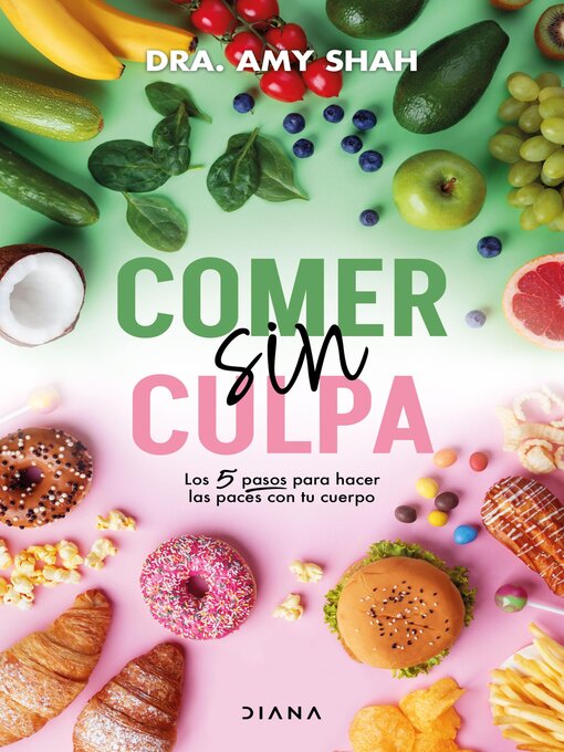 Title details for Comer sin culpa by Amy Shah - Available